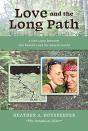 Love And The Long Path - Preview