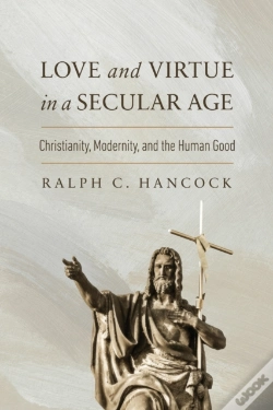 Capa do artigo Love And Virtue In A Secular Age