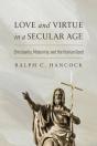 Love And Virtue In A Secular Age - Preview