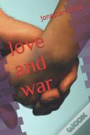 Love And War