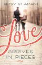 Love Arrives In Pieces - Preview
