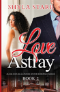 Love Astray - Preview