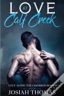 Love At Calf Creek