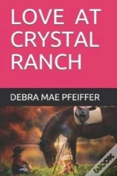 Love At Crystal Ranch