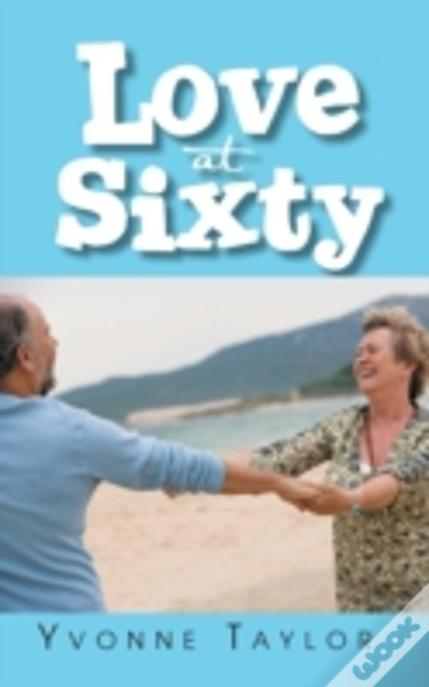Love At Sixty