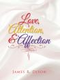 Love, Attention, And Affection - Preview