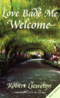 Love Bade Me Welcome - Preview