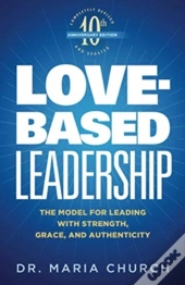 Love-Based Leadership