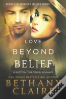 Love Beyond Belief (Large Print Edition)