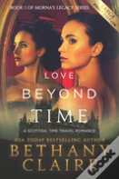 Love Beyond Time (Large Print Edition)