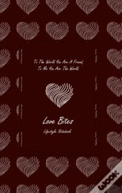 Capa do artigo Love Bites Lifestyle Write-In Notebook,