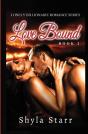 Love Bound: Lonely Billionaire Romance S - Preview