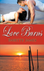 Love Burns - Preview