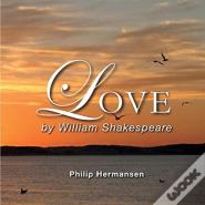 Love By William Shakespeare