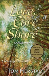Love, Care And Share (Large Print Edition)