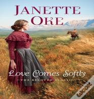 Love Comes Softly