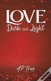 Love Dark And Light