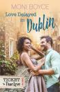 Love Delayed In Dublin - Preview