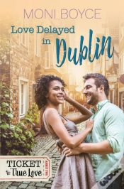 Capa do artigo Love Delayed In Dublin