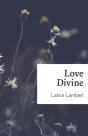 Love Divine - Preview