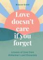 Love Doesn'T Care If You Forget - Preview