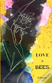 Love & Bees