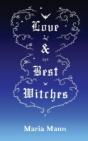 Love & Best Witches - Preview