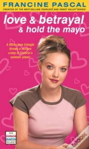 Capa do artigo Love & Betrayal & Hold The Mayo
