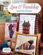 Love & Friendship Quilted Pillows - Preview
