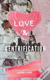 Love & Gentrification