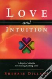 Love & Intuition