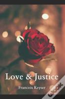 Love & Justice