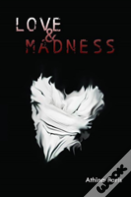 Love & Madness