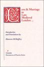 Love & Marriage In Late Medieval London - Preview