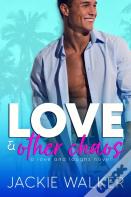 Love & Other Chaos