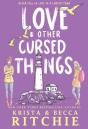 Love & Other Cursed Things (Hardcover) - Preview