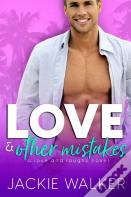Love & Other Mistakes