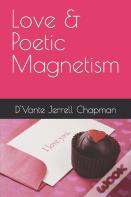 Love & Poetic Magnetism