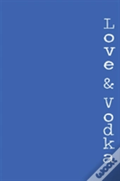 Love & Vodka