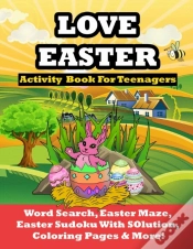 Capa do artigo Love Easter Activity Book For Teenagers Word Search, Easter Maze, Easter Sudoku With Solution, Coloring Pages And More!