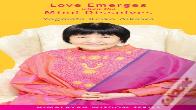 Love Emerges When The Mind Dissolves