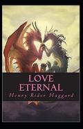 Love Eternal Annotated