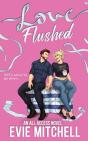 Love Flushed - Preview