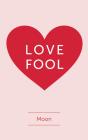 Love Fool - Preview