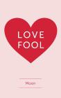 Love Fool - Preview