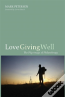 Love Giving Well