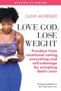 Love God, Lose Weight - Preview