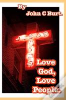 Love God, Love People.