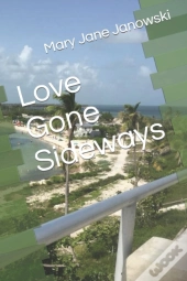 Love Gone Sideways