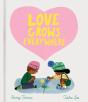 Love Grows Everywhere - Preview